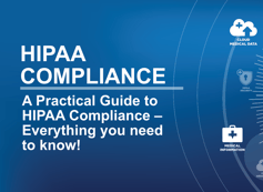 Your Free Practical Guide to HIPAA Compliance